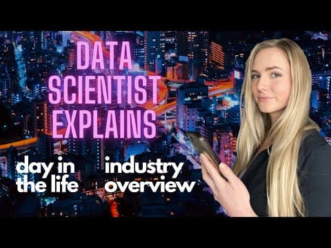 What is a Data Scientist? A day in the life &amp; industry breakdown
