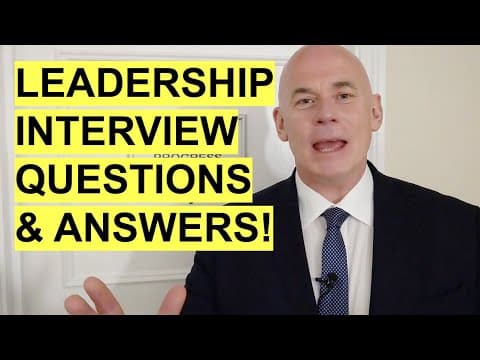 7 LEADERSHIP Interview Questions &amp; Top-Scoring ANSWERS! (PASS a Leadership &amp; Management Interview!)