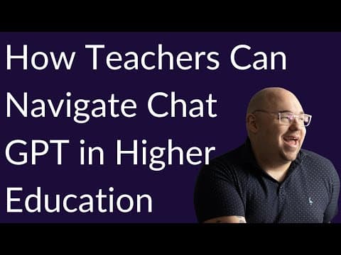 How Teachers Can Navigate Chat GPT in College and University