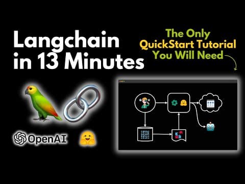 LangChain Explained in 13 Minutes | QuickStart Tutorial for Beginners