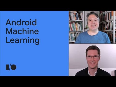 What's new in Android Machine Learning | Session