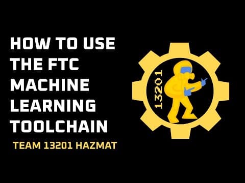 Guide for the FTC Machine Learning Toolchain | FTC 13201 Team Hazmat